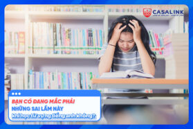 Bạn có đang mắc phải những sai lầm này khi học từ vựng tiếng Anh không? - Casalink