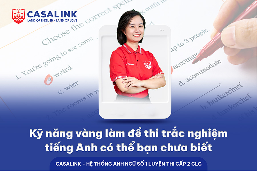 Kỹ năng vàng làm đề thi trắc nghiệm tiếng Anh