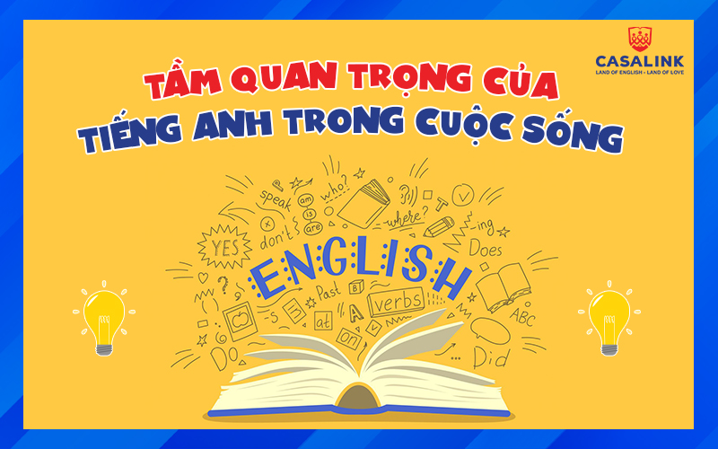 Tầm quan trọng của tiếng Anh trong cuộc sống hiện nay 2023