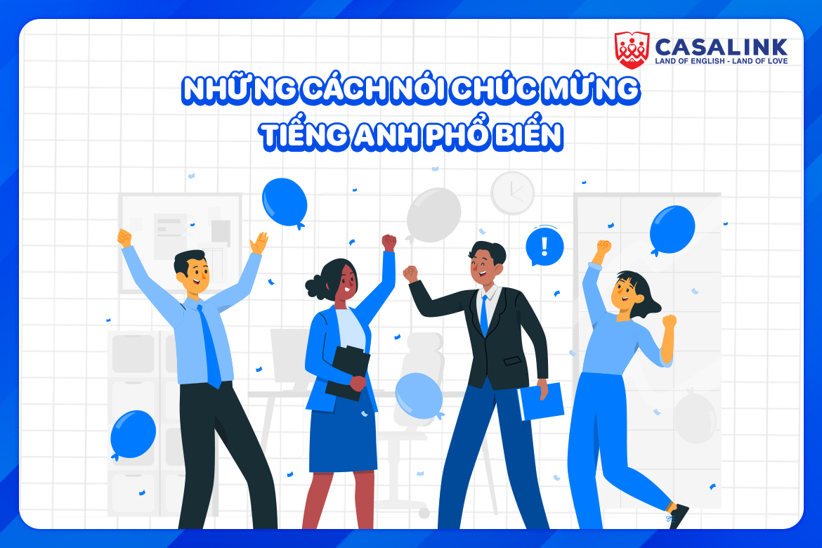50 cách nói chúc mừng bằng tiếng Anh đơn giản nhất